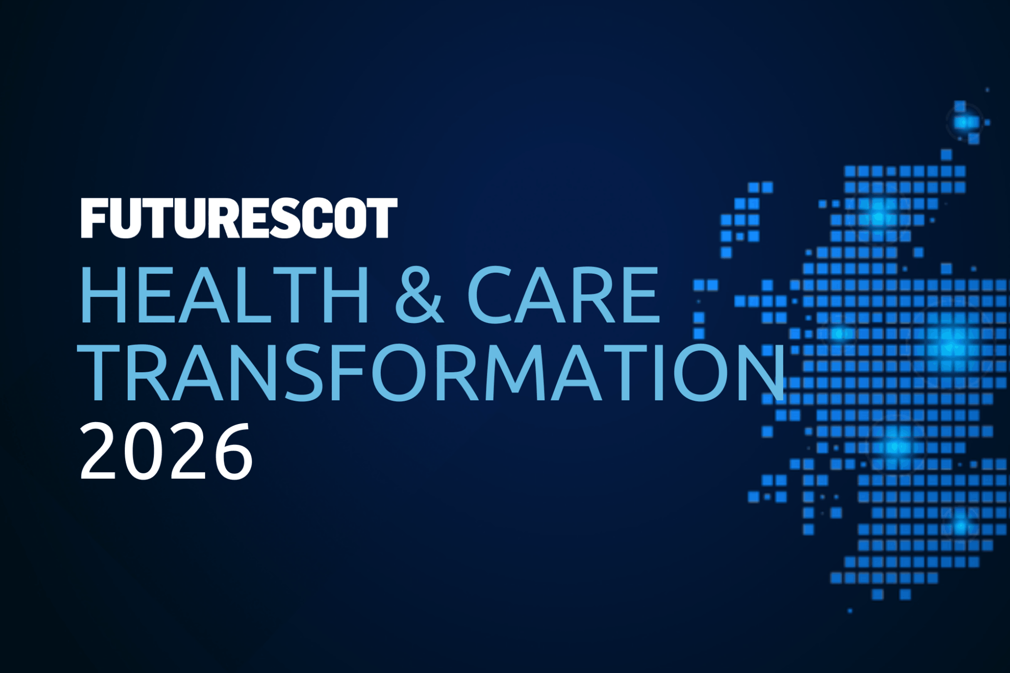Futurescot Health and care transformation 2026